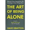 A.W Publishing The Art of Being Alone: Harness Your Superpower By Learning to Enjoy Being Alone Inspired By Jordan Peterson: 1