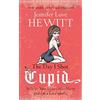 HACHETTE PRAT The Day I Shot Cupid: Hello, My Name Is Jennifer Love Hewitt and I'm a Love-aholic