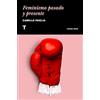 Turner Publicaciones S.L. Feminismo pasado y presente
