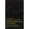 Dover Introduction to Partial Differential Equations: From Fourier Series to Boundary-Value Problems