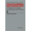 Springer Programming Methodology: A Collection of Articles by Members of IFIP WG2.3