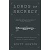 Bold Type Books Lords of Secrecy: The National Security Elite and America's Stealth Warfare