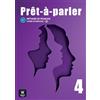 Klett Sprachen GmbH Prêt-à-parler 4 B2. Cahier d'exercices: Méthode de français. Cahier d'exercices