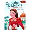 GALLIMARD Catherine de Médicis: Journal d'une princesse italienne 1530-1533