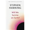 John Murray Publishers Ltd Will We Survive on Earth?