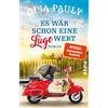 Piper Verlag GmbH Es wär schon eine Lüge wert: Roman | Lustiger Italien-Krimi in der Toskana: 2