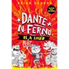 MACMILLAN Dante N. Ferno is NOT a Loser: The most devilishly funny book you'll read this year!: 1