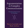 Cambridge University Press Argumentation in Complex Communication: Managing Disagreement in a Polylogue