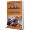 Ethan Harry The Care And Maintenance Of Box Turtles (Tascabile)