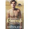 Hayden Hall The Royal Roommate Disaster (Tascabile) Frat Brats of Santa Barbara