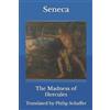 Lucius Annaeus Seneca The Madness of Hercules (Tascabile)