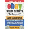 Money Maker Publicat Earn $5000/Week - eBay Seller Secrets for Begin (Tascabile)