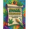 Life Daily Style Stoner Calligraphy - A Trippy Handwriting Workbook (Tascabile)