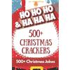 Stephen John Peel Nododo B HO HO HO & HA HA HA - 500+ Christmas Crac (Tascabile)