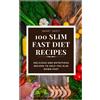 Smart Desty 100 Slim Fast Diet Recipes (Tascabile)