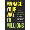 Eric Bowie - Smart Money Bro Manage Your Way to Millions (Tascabile)