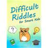 Azure Sky Difficult Riddles for Smart Kids (Tascabile)
