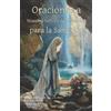 Saúl Cruz Oraciones a Nuestra Señora de Lourdes para la Sanación (Tascabile)