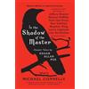 Michael Connelly In the Shadow of the Master (Tascabile)