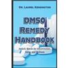 Laurel Kensingt The DMSO Remedy Handbook Holistic Blends for Inflamm (Tascabile)