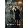 Michael Yowell Sherlock Holmes And The Case Of Jack The Ripper (Tascabile)