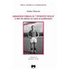 Massimo Cervell Armando Frigo, il «Tenente viola» (e altri ch (Copertina rigida)