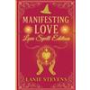 Lanie Stevens Manifesting Love (Tascabile) Relationship Expert & Dating Expert