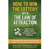 CREATESPACE How To Win The Lottery With The Law Of Attraction: Four Lottery Winners Share Their Manifestation Techniques: 2