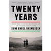 Picador USA Twenty Years: Hope, War, and the Betrayal of an Afghan Generation