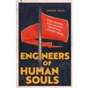 The Bridge Street Press Engineers of Human Souls: Four Writers Who Changed Twentieth-Century Minds