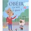 Fleurus Obéir ça sert à quoi ?