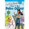 HarperCollins I Want to Be a Police Officer