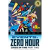 DC Comics DC Finest: Events: Zero Hour Part Two: Zero Hour; Crisis in Time