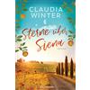 Goldmann Sterne über Siena: Roman