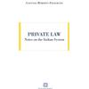 Edizioni Scientifiche Italiane Private Law. Notes on the Italian System