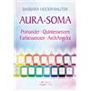 Schirner Verlag Aura-Soma: Pomander - Quintessenzen - Farbessenzen - ArchAngeloi