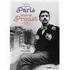 PARIGRAMME A la recherche du Paris de Marcel Proust