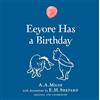 Farshore Winnie-the-Pooh: Eeyore Has A Birthday: Special Edition of the Original Illustrated Story by A.A.Milne with E.H.Shepard's Iconic Decorations. Collect ... Decorations, Perfect for Children Aged 5+