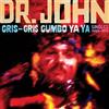 Dr. John Gris-gris Gumbo Ya Ya: Singles 1968-1974 (CD) Album