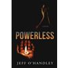Jeff O'Handley Powerless (Tascabile)