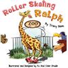 Tracy Blom Roller Skating Ralph (Copertina rigida)