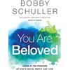 Bobby Schuller You Are Beloved (Tascabile)