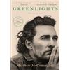 Matthew McConaughey Greenlights (Tascabile)
