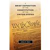 John S Hart A Brief Exposition of the Constitution of the United Sta (Tascabile)