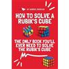 Gabriel Nedelcu How to Solve a Rubik's Cube (Tascabile)