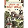 B.B. The Little Grey Men Go Down the Bright Stream (Tascabile)