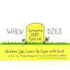 Marge Eaton Heegaard When Someone Very Special Dies (Tascabile)