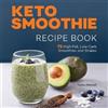 Tasha Metcalf Keto Smoothie Recipe Book (Tascabile)