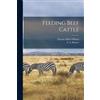 Charles Albert Wilson Feeding Beef Cattle (Tascabile)
