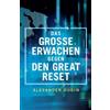 Alexander Dugin Das Grosse Erwachen gegen den Great Reset (Tascabile)